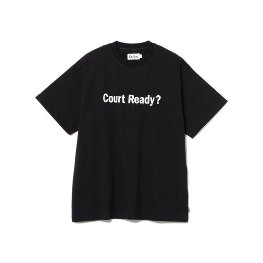 Court Ready? Tee